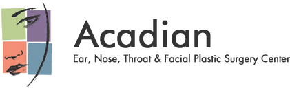 Acadian ENT & Facial Plastic Surgery